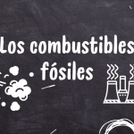 Los combustibles fósiles